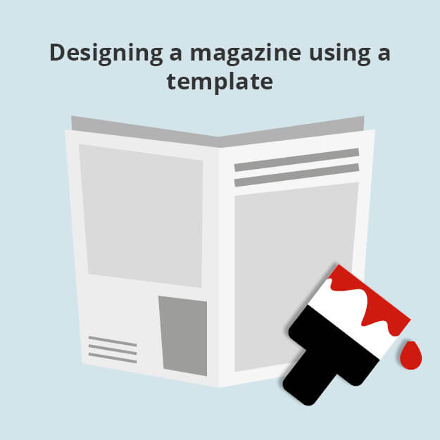 Design your own magazine using a template